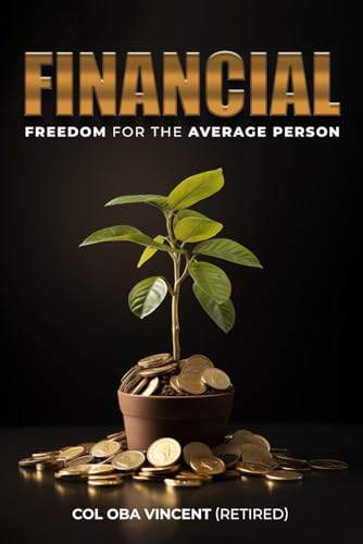 Financial Freedom for the Average Person von Authors Time