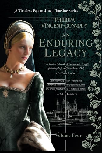 An Enduring Legacy: (A Timeless Falcon Dual Timeline Series - Volume Four)
