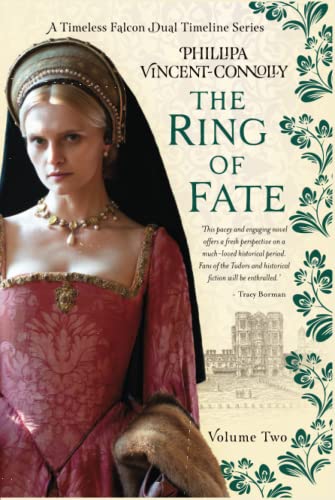 The Ring of Fate: (A Timeless Falcon Dual Timeline Series - Volume Two)