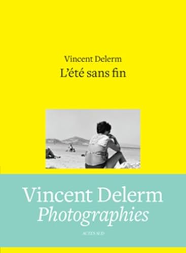 L'Été sans fin / Songwriting / C'est un lieu qui existe encore von Actes Sud