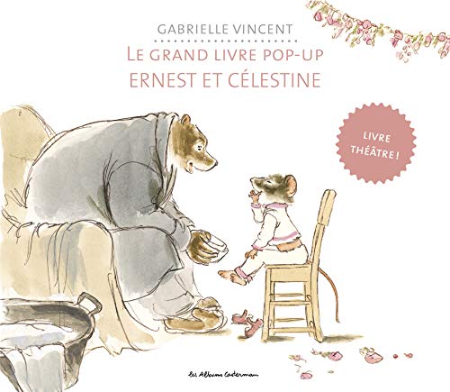 Le Grand Album Pop-Up Ernest et Célestine: Livre théâtre