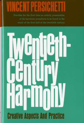 Twentieth-Century Harmony: Creative Aspects and Practice von W. W. Norton & Company