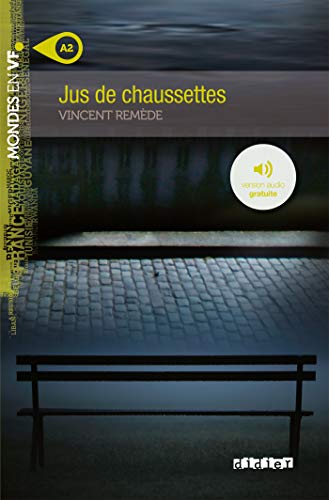 Jus de chaussettes (A2): roman (Mondes en VF) von Didier