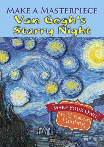 Make a Masterpiece -- Van Gogh's Starry Night (Dover Little Activity Books) von Dover