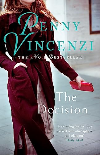 The Decision: From fab fashion in the 60s to a tragic twist - unputdownable von Headline Review