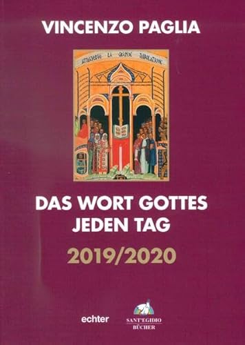 Das Wort Gottes jeden Tag: 2019/2020 Das Wort Gottes jeden Tag: 2019/2020 von Echter