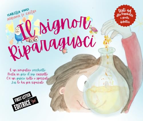Il signor riparagusci (First Letter Editrice, Band 18) von Independently published