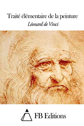 Traité élémentaire de la peinture von CREATESPACE