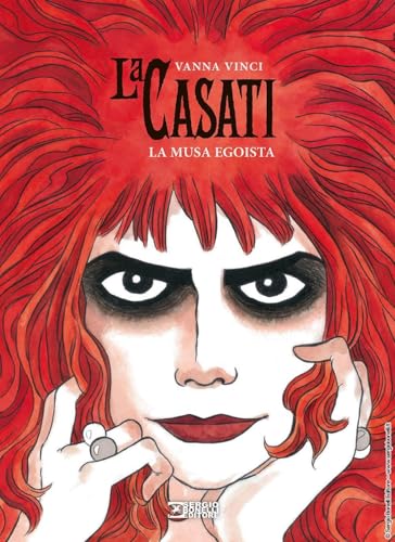 La Casati. La musa egoista von Sergio Bonelli Editore