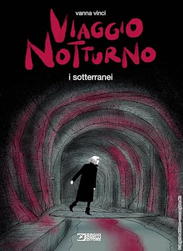Viaggio notturno. I sotterranei (Vol. 3)