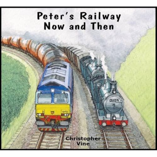 Peter's Railway Now and Then Peter's Railway Now and Then