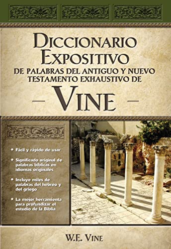 Diccionario expositivo de palabras del Antiguo y Nuevo Testamento exhaustivo de Vine von Grupo Nelson