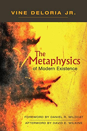 The Metaphysics of Modern Existence von Fulcrum Publishing