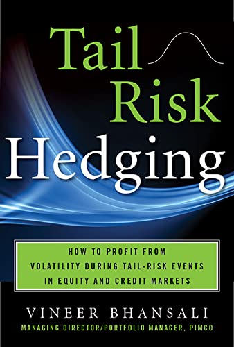 TAIL RISK HEDGING: Creating Robust Portfolios for Volatile Markets von McGraw-Hill Education