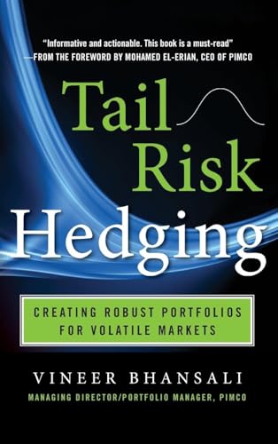 TAIL RISK HEDGING: Creating Robust Portfolios for Volatile Markets von McGraw-Hill Education