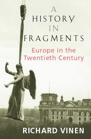 A History in Fragments: Europe in the Twentieth Century