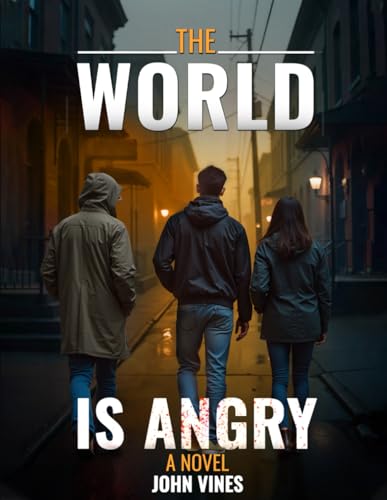 The World Is Angry von Independently published