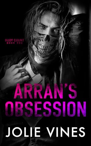 Arran's Obsession (Body Count, #1)