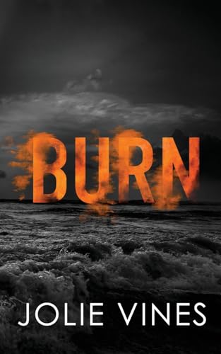 Burn (Dark Island Scots, #4) SPECIAL EDITION (Dark Island Scots Special Edition, Band 4)