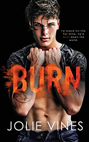 Burn (Dark Island Scots, #4) von Jolie Vines