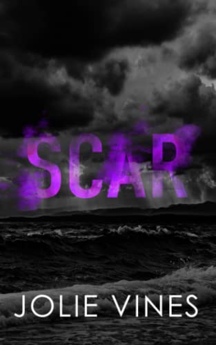 Scar (Dark Island Scots, #3) SPECIAL EDITION (Dark Island Scots Special Edition, Band 3) von Jolie Vines