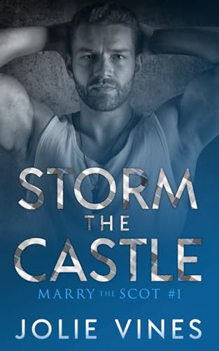 Storm the Castle (Marry the Scot, #1) von Independently Published