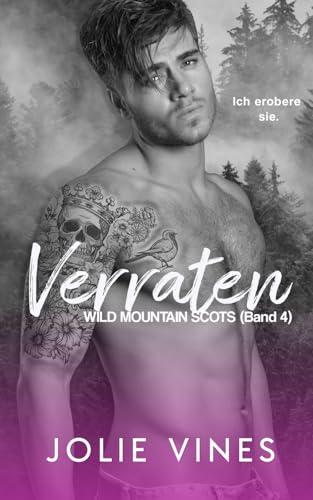 Verraten: Wild Mountain Scots (Band 4) von Jolie Vines