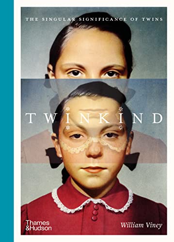 Twinkind: The singular significance of twins von Thames & Hudson