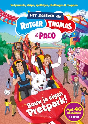 Het doeboek van Rutger, Thomas & Paco: bouw je eigen pretpark (De avonturen van Rutger, Thomas en Paco, 2)