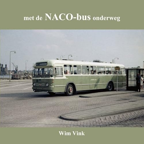 met de NACO-bus onderweg von De Alk