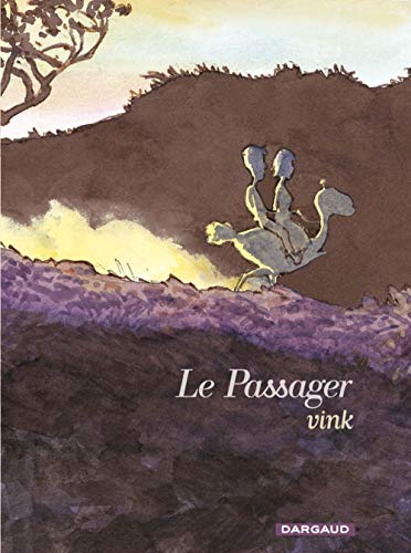 Le Passager - Tome 0 - Le Passager - Intégrale complète von DARGAUD