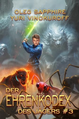 Der Ehrenkodex des Jägers (Buch 3): Eine fortlaufende Fantasy-Buchreihe