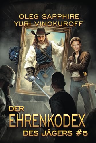 Der Ehrenkodex des Jägers (Buch 5): Eine fortlaufende Fantasy-Buchreihe von Magic Dome Books
