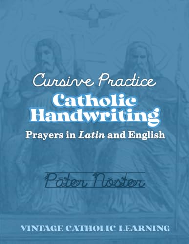 Cursive Practice Catholic Handwriting Prayers in Latin and English von Independently published
