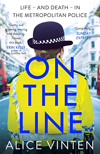 On the Line: Life – and death – in the Metropolitan Police von Two Roads