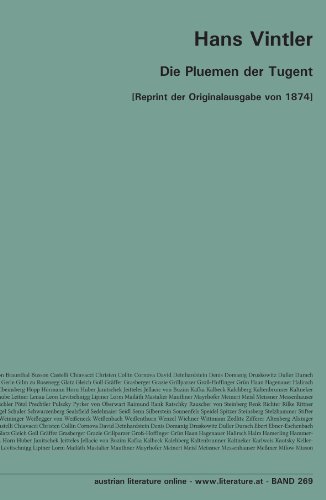 Die Pluemen der Tugent: [Reprint der Originalausgabe von 1874]