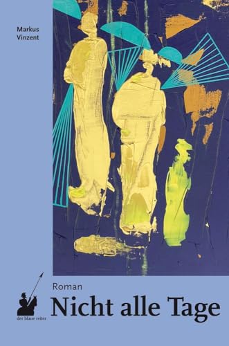 Nicht alle Tage: Band 2: Ja von der blaue reiter Verlag für Philosophie