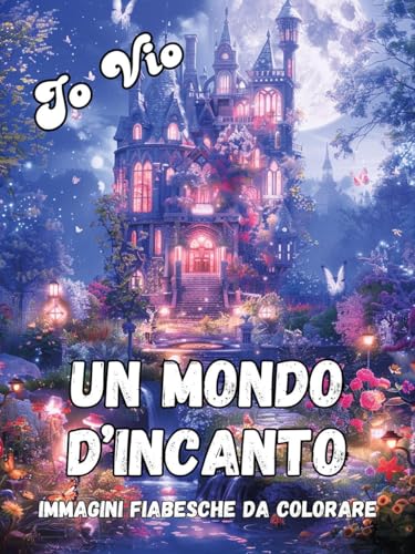 Un mondo d'incanto von Youcanprint
