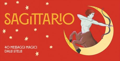 Sagittario. Zodiaco in tasca. 40 messaggi magici dalle stelle (Vivida) von White Star
