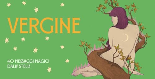 Vergine. Zodiaco in tasca. 40 messaggi magici dalle stelle (Vivida) von White Star