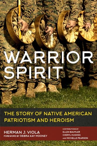 Warrior Spirit: The Story of Native American Heroism and Patriotism von University of Oklahoma Press