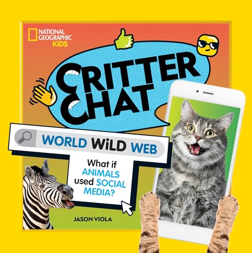 Critter Chat: World Wild Web: What If Animals Used Social Media?