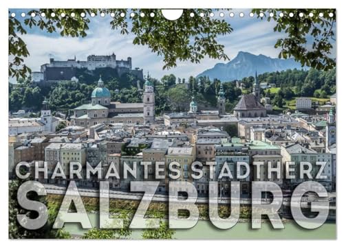Charmantes Stadtherz SALZBURG (Wandkalender 2025 DIN A4 quer), CALVENDO Monatskalender: Eine Reise durch die Zeit von CALVENDO
