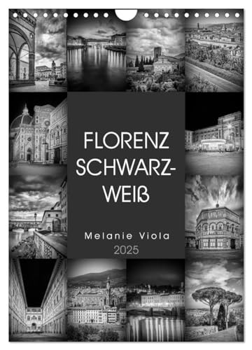 FLORENZ SCHWARZWEIß (Wandkalender 2025 DIN A4 hoch), CALVENDO Monatskalender: Idylle und prachtvolle Bauten von CALVENDO