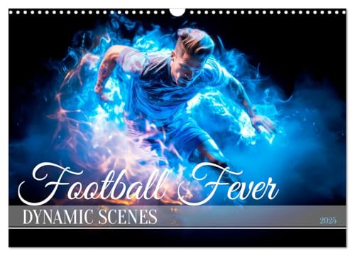 FOOTBALL FEVER Dynamic scenes (Wall Calendar 2025 DIN A3 Landscape), CALVENDO 12 Month Wall Calendar von CALVENDO