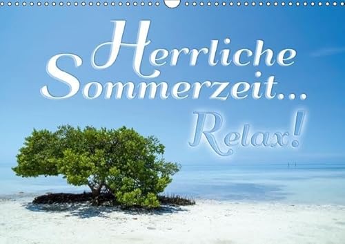 Herrliche Sommerzeit... Relax! / Geburtstagskalender (Wandkalender immerwährend DIN A3 quer)