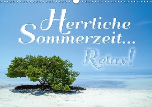 Herrliche Sommerzeit... Relax! / Geburtstagskalender (Wandkalender immerwährend DIN A3 quer) von CALVENDO