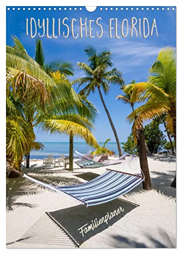 Idyllisches Florida/Familienplaner (Wandkalender 2024 DIN A3 hoch), CALVENDO Monatskalender