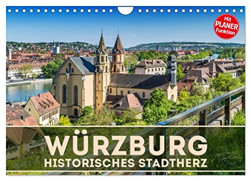 WÜRZBURG Historisches Stadtherz (Wandkalender 2024 DIN A4 quer), CALVENDO Monatskalender