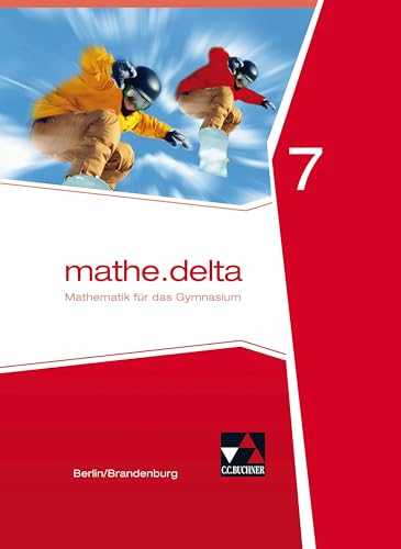 mathe.delta – Berlin/Brandenburg / mathe.delta Berlin/Brandenburg 7 von Buchner, C.C. Verlag